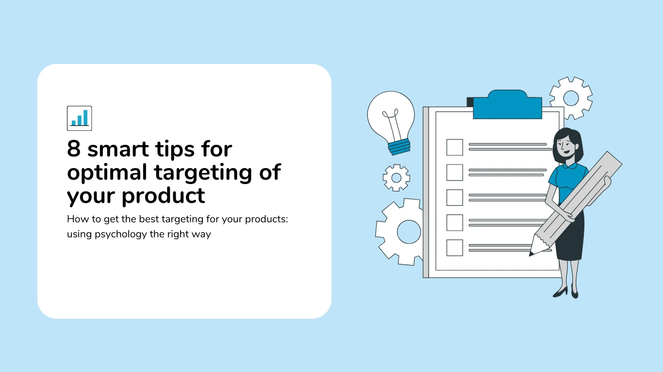 8 Smart Tips For Optimal Targeting Of Your Product
