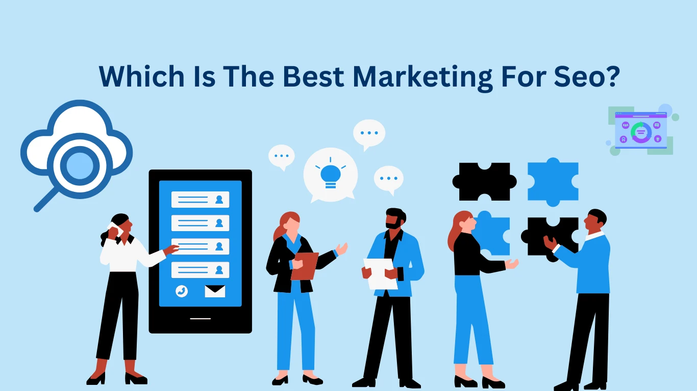 Which Is The Best Marketing For Seo?