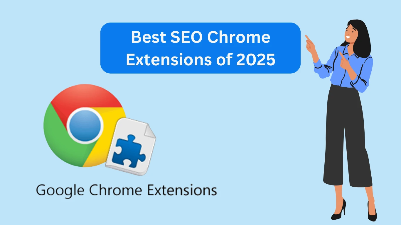 Best SEO Chrome Extensions of 2025