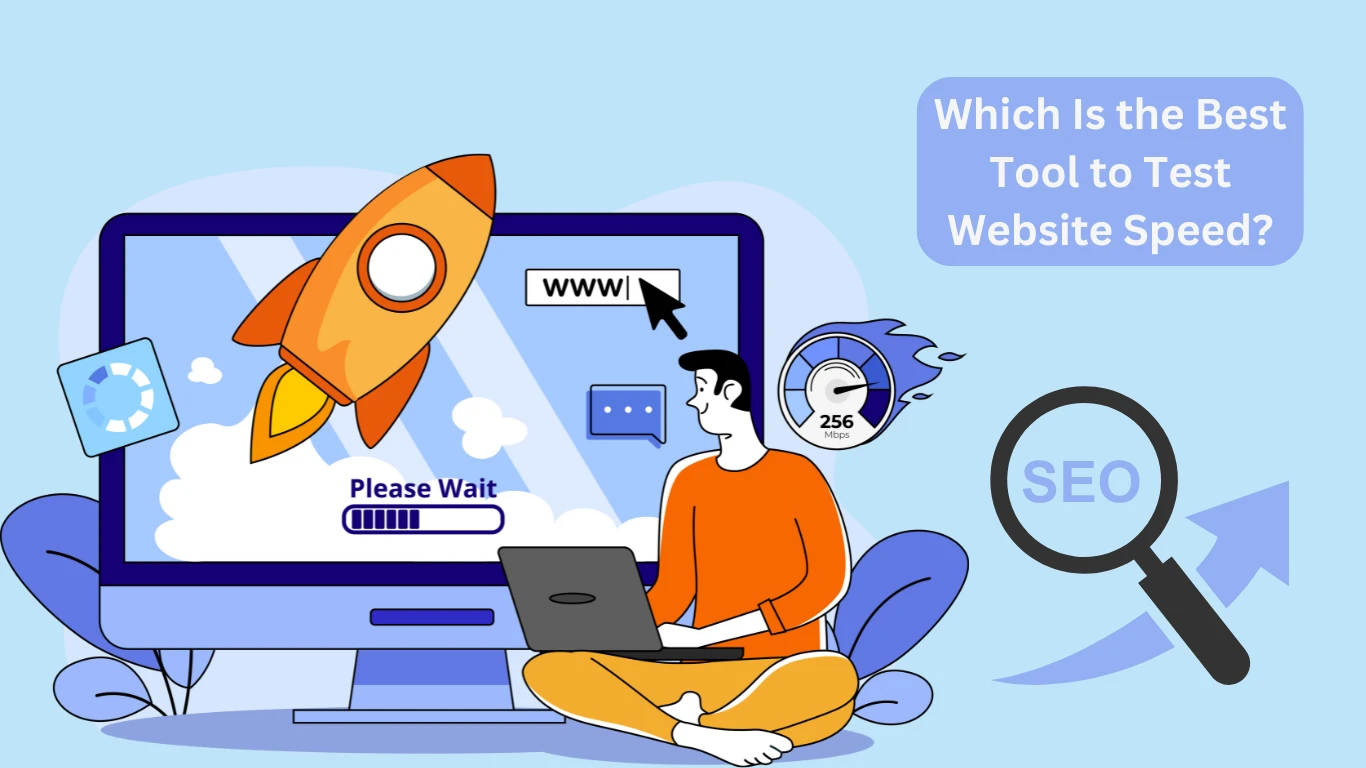 Which Is the Best Tool to Test Website Speed?
