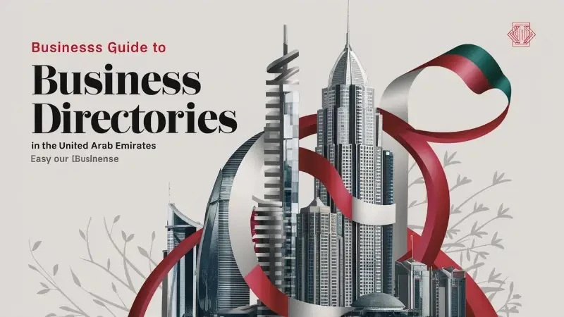 The Ultimate Guide to Business Directories in UAE