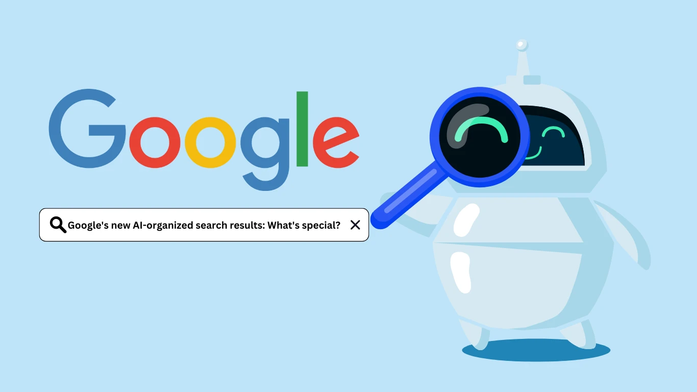 Google's new AI-organized search results: What's special?