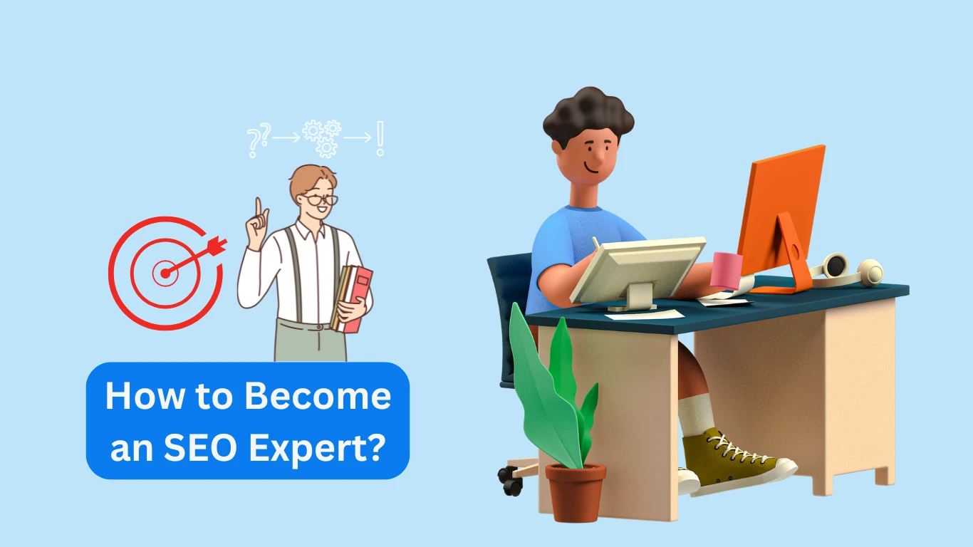 How to Become an SEO Expert?