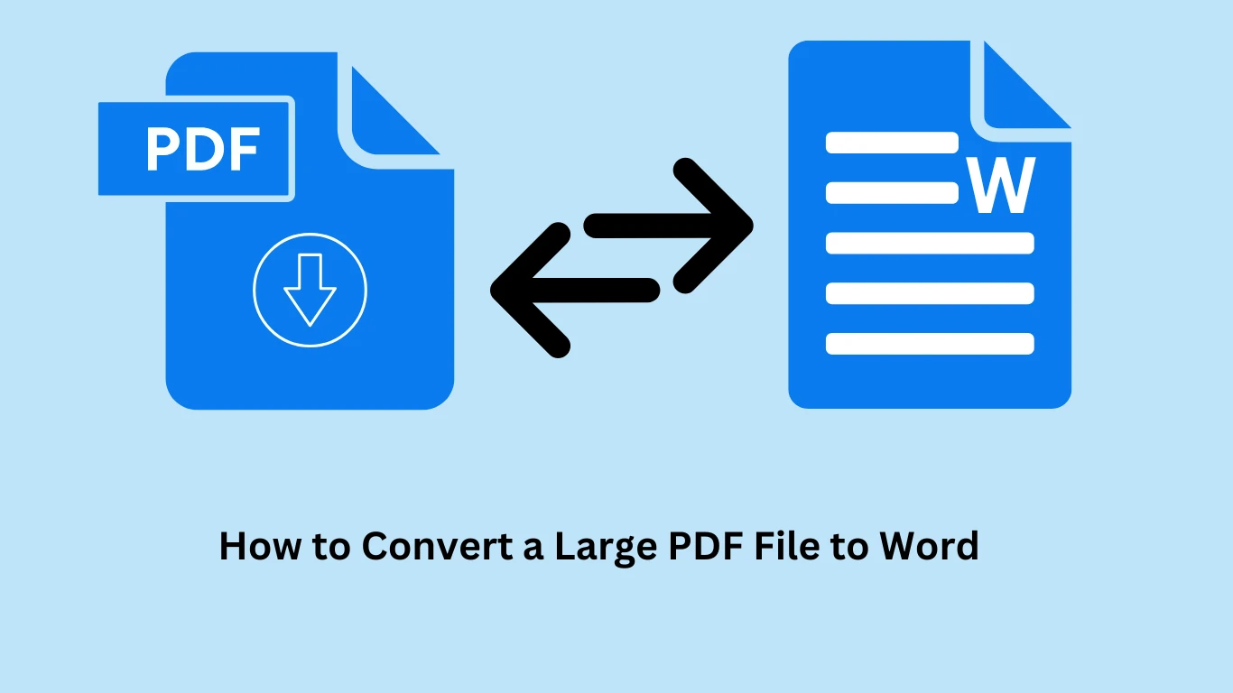 How to Convert a Large PDF File to Word