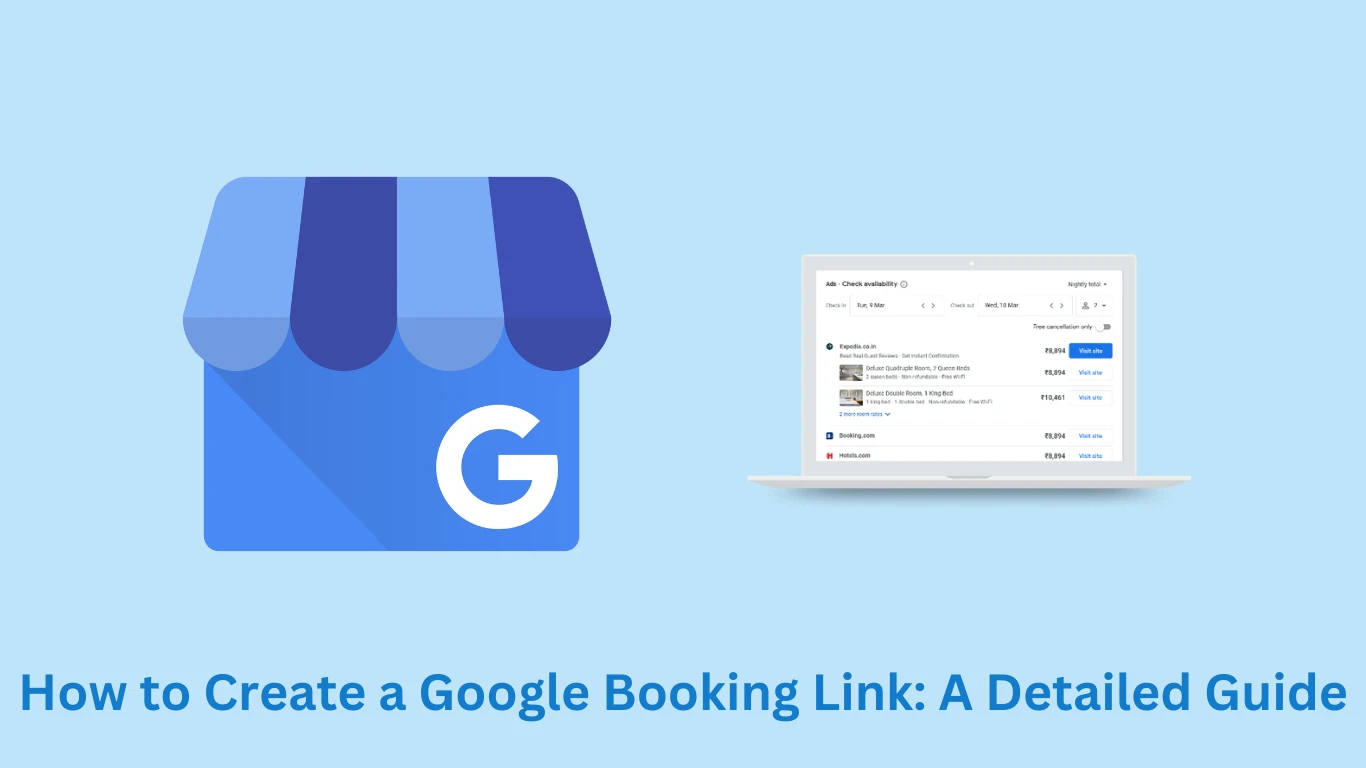 How to Create a Google Booking Link: A Detailed Guide