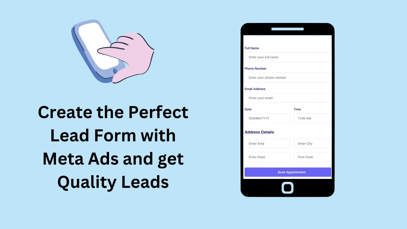 Create the Perfect Lead Form with Meta Ads and get Quality Leads