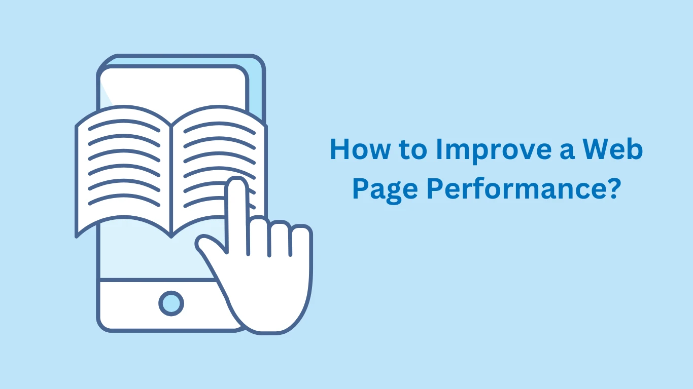 How to Improve a Web Page Performance?