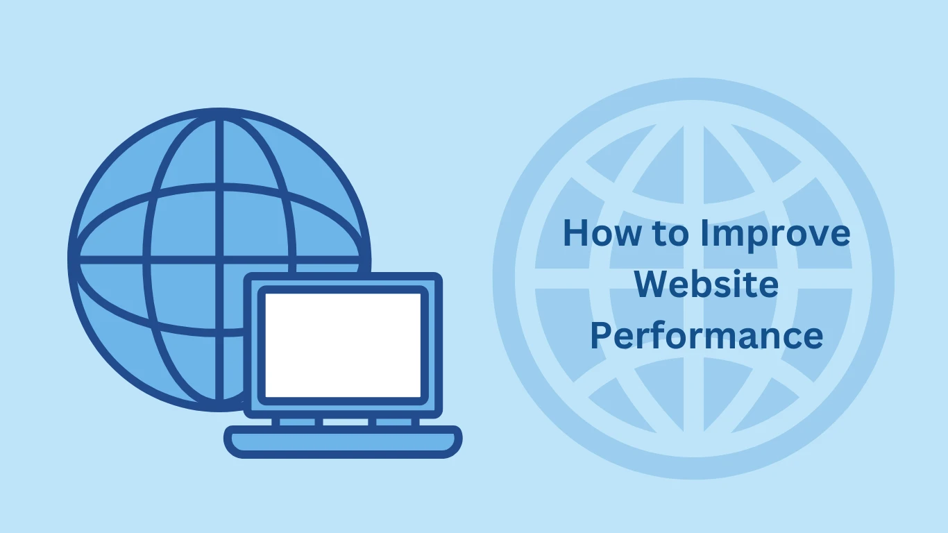 How to Improve Website Performance: Easy Tricks & Effective Tips