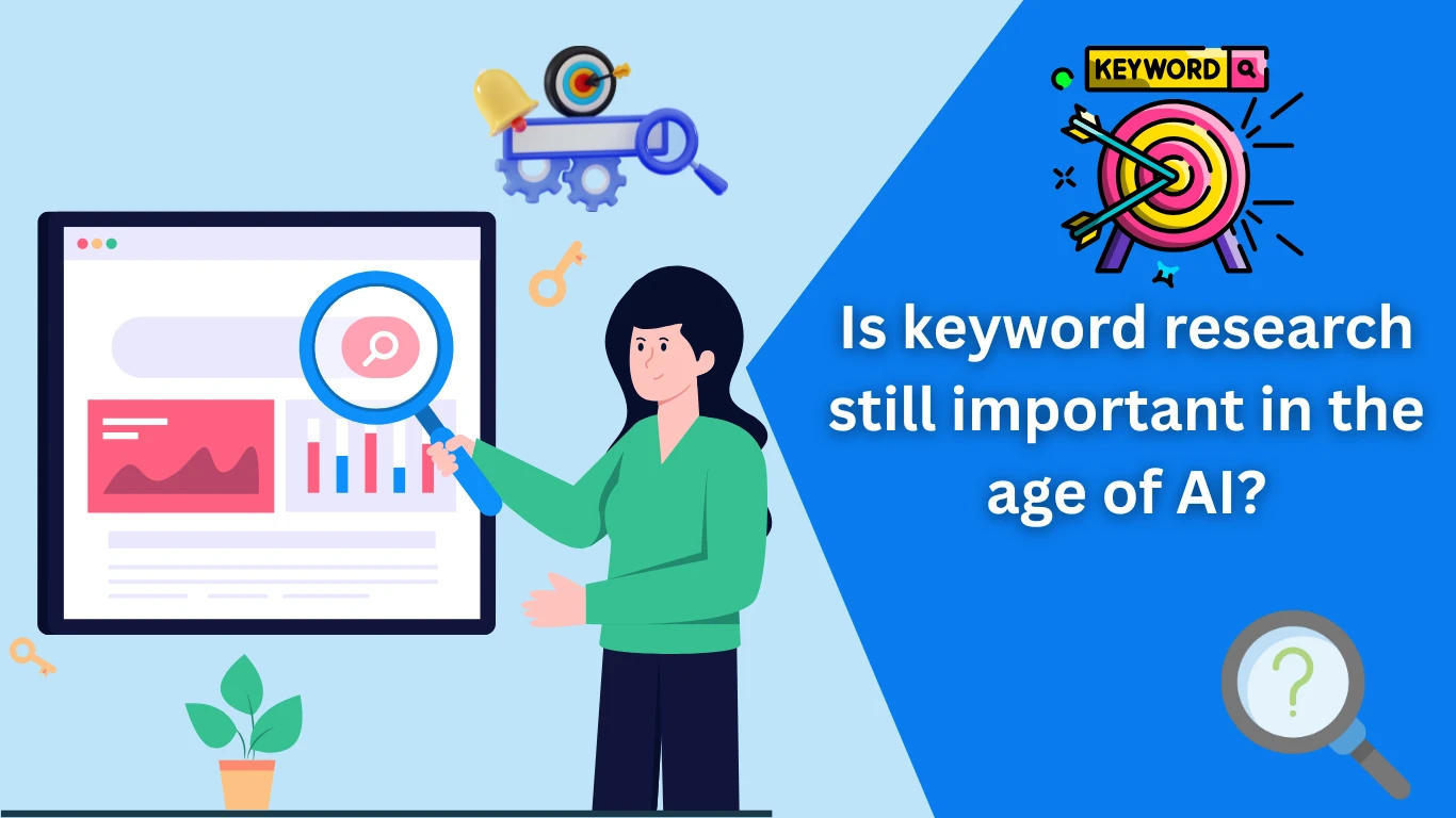 Is keyword research still important in the age of AI?