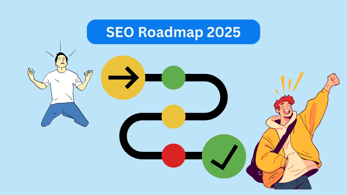 SEO Roadmap 2025