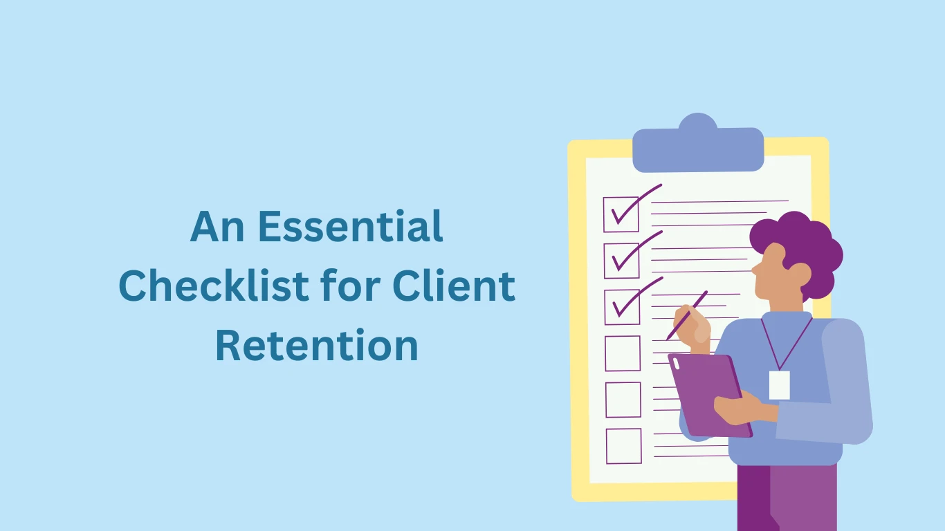 An Essential Checklist for Client Retention