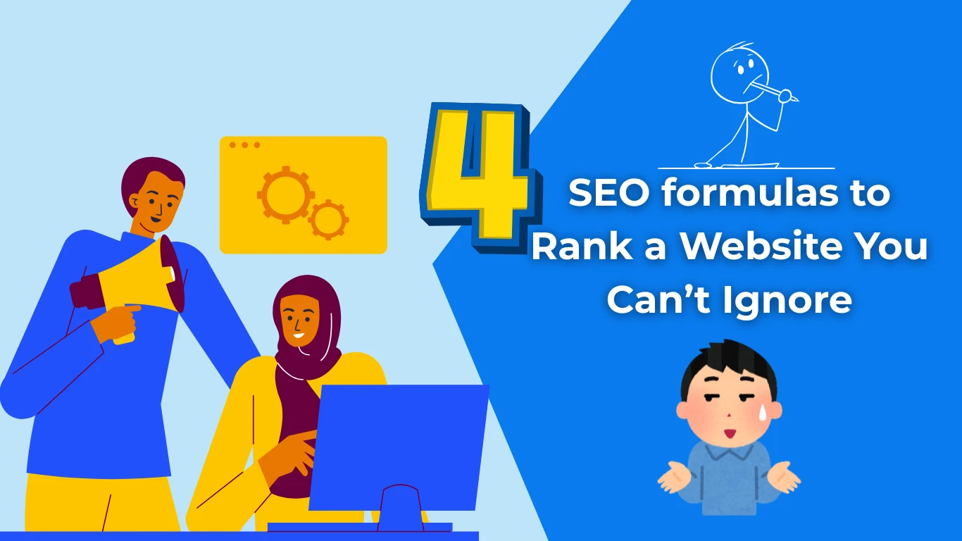Top 4 SEO formulas to Rank a Website in 2025