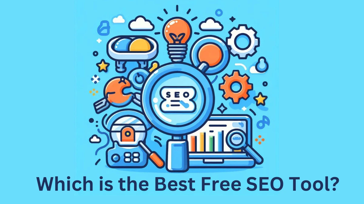 Which is the Best Free SEO Tool?